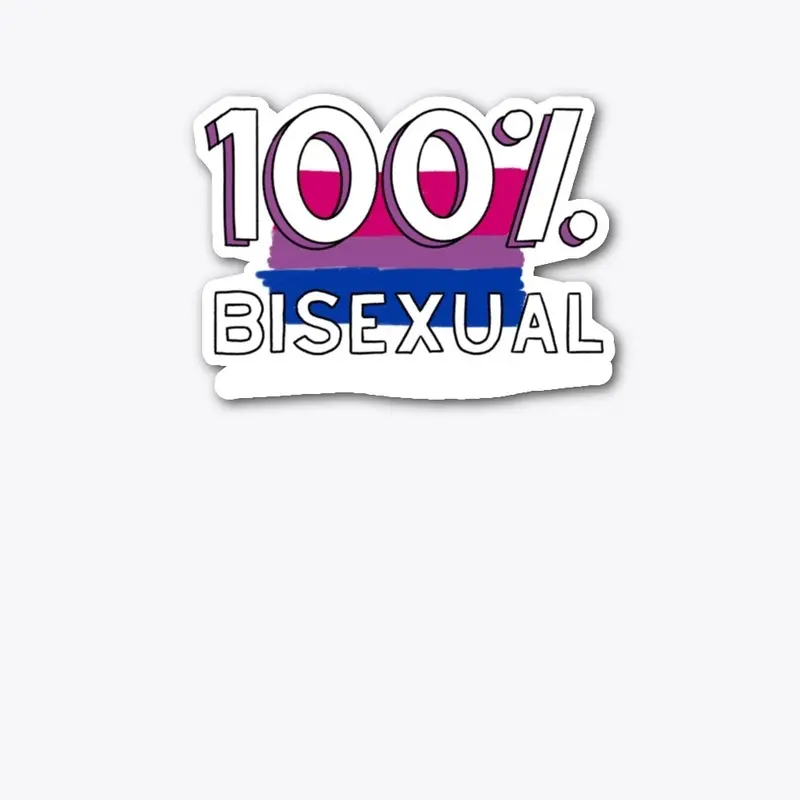 100% Bisexual