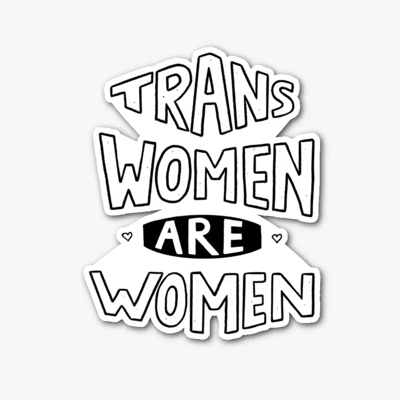 Trans Women Are Women