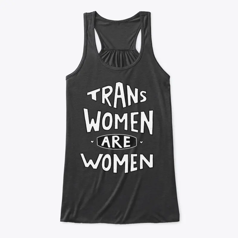 Trans Women Are Women