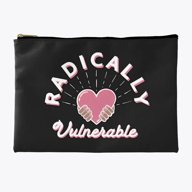 Radically Vulnerable 