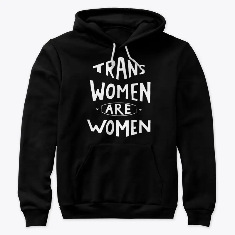 Trans Women Are Women